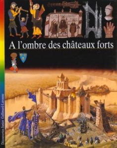 Couverture d’ouvrage : À l'ombre des châteaux forts