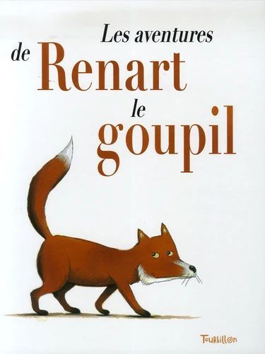 Couverture d’ouvrage : Les Aventures de Renart le goupil